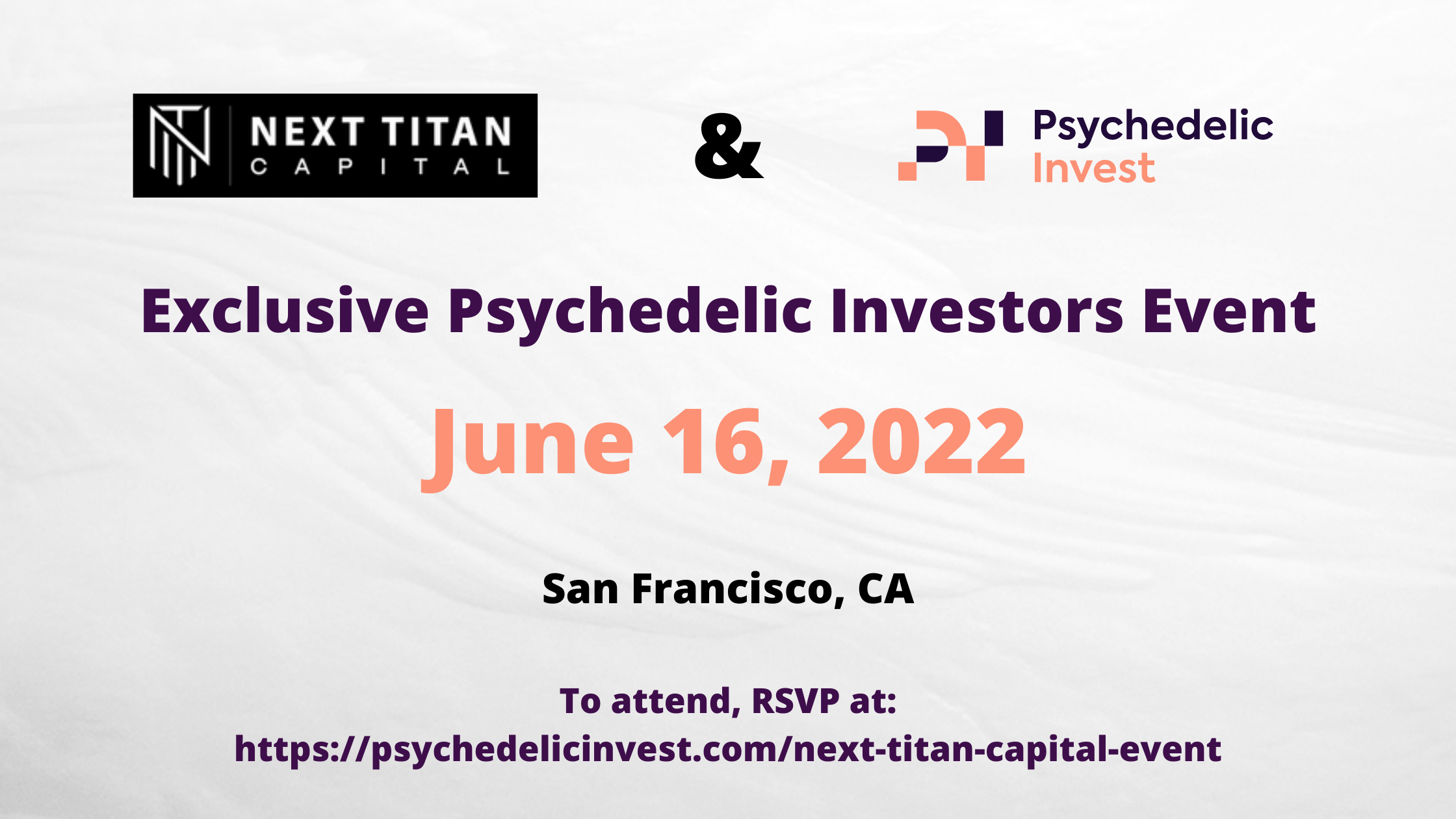 Next Titan Capital and Psychedelic Invest: Exclusive Investor Event