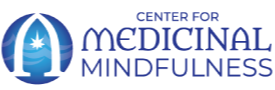 Center for Medicinal Mindfulness